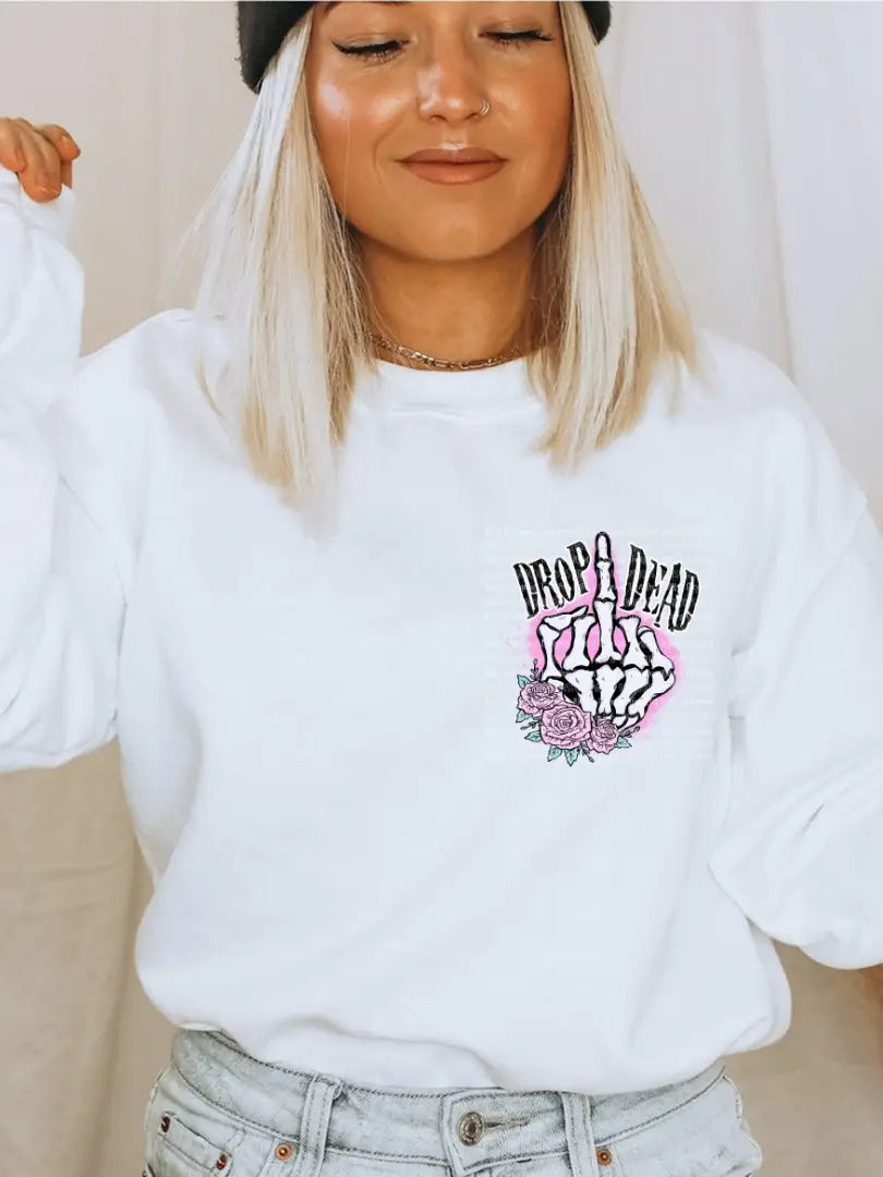 Drop Dead Sweatshirt