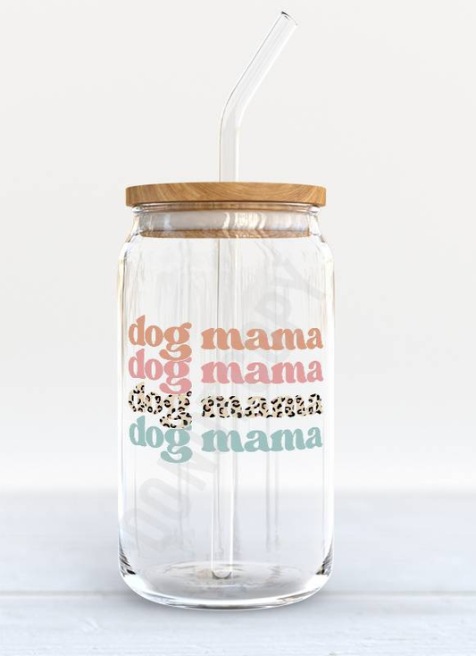 dog mama; iced coffee cup; iced coffee glass